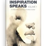 Inspiration Speaks Volume 1